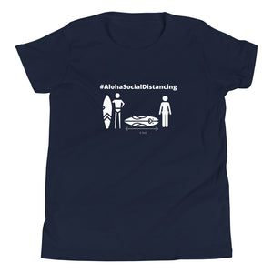 Youth Short Sleeve T-Shirt #AlohaSocialDistancing Series Various Colors - ALOHA GIRL STYLE