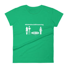 画像をギャラリービューアに読み込む, Women&#39;s short sleeve t-shirt #AlohaSocialDistancing Series Various Colors - ALOHA GIRL STYLE
