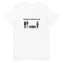 画像をギャラリービューアに読み込む, Short-Sleeve Unisex T-Shirt #AlohaSocialDistancing Series White - ALOHA GIRL STYLE