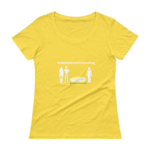 Ladies' Scoopneck T-Shirt #AlohaSocialDistancing Series Various Colors - ALOHA GIRL STYLE