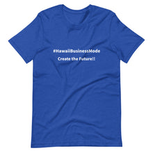 画像をギャラリービューアに読み込む, Short-Sleeve Unisex T-Shirt #HawaiiBusinessMode Create the Future!! 胸の文字を自由に入れられます！ - ALOHA GIRL STYLE
