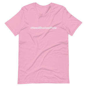Short-Sleeve Unisex T-Shirt Hawaii Business Mode - ALOHA GIRL STYLE
