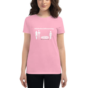 Women's short sleeve t-shirt #AlohaSocialDistancing Series Various Colors - ALOHA GIRL STYLE