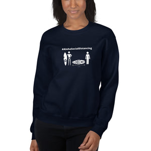 Unisex Sweatshirt #AlohaSocialDistancing Series Various Colors - ALOHA GIRL STYLE