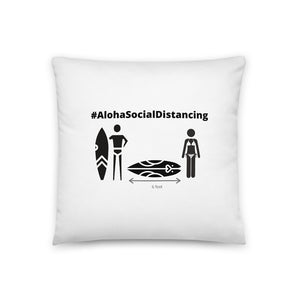 Basic Pillow #AlohaSocialDistancing Series - ALOHA GIRL STYLE